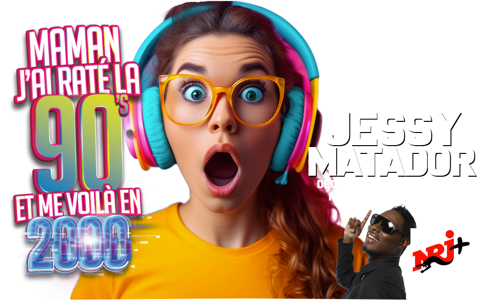 maman j'ai raté la 90s - samedi 26 octobre - jessy matador - acte3